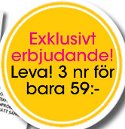 Leva! 3 nr för 59 kr 