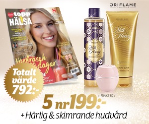 ToppHälsa 5 nr + härlig & skimrande hudvård från Oriflame